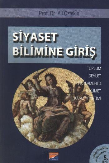 Siyaset Bilimine Giriş Toplum, Devlet, Parlamento, Hükümet, Kamu Yönetimi