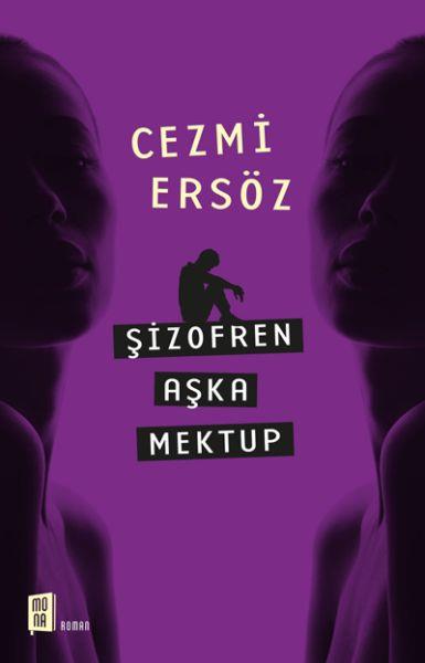 Şizofren Aşka Mektup