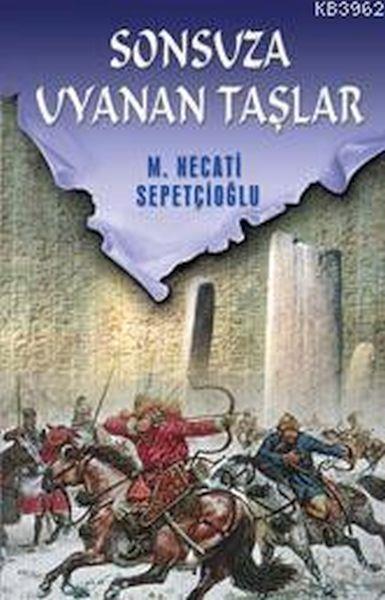 Sonsuza Uyanan Taşlar