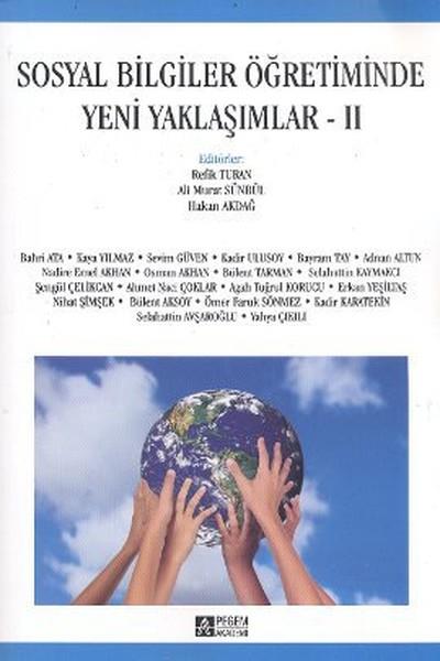 Sosyal Bilgiler Öğretiminde Yeni Yaklaşımlar -II