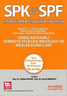 SPK-SPF Geniş Kapsamlı Sermaye Piyasası Mevzuatı ve Meslek Kuralları