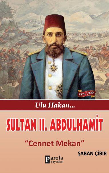 Sultan II. Abdulhamit - Cennet Mekan
