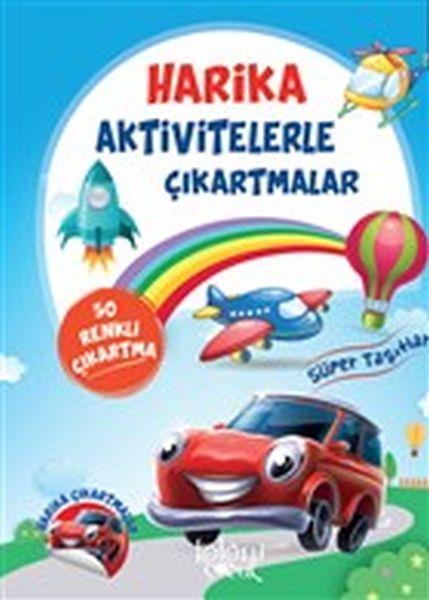Süper Taşıtlar - Harika Aktivitelerle Çıkartmalar