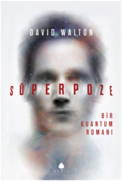Süperpoze - Bir Kuantum Romanı