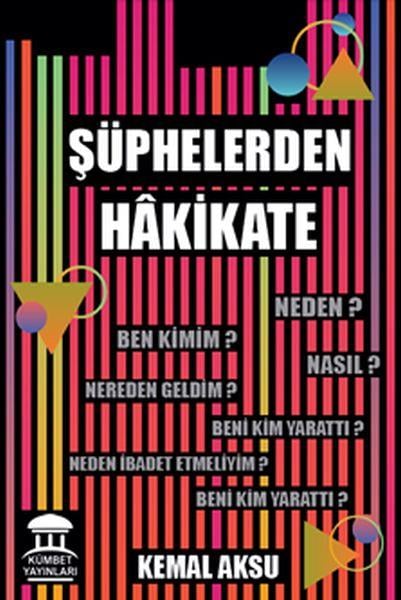 Şüphelerden Hakikate