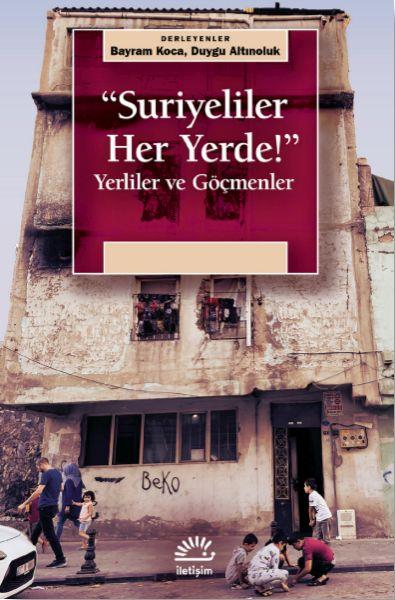 Suriyeliler Her Yerde!