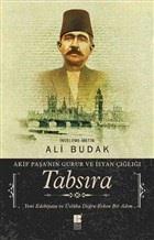 Tabsıra - Akif Paşa'nın Gurur ve İsyan Çığlığı