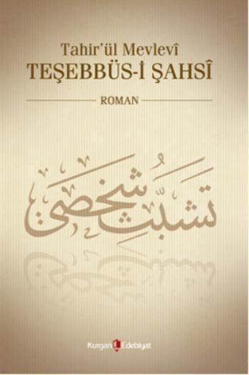 Tahir'ül Mevlevi  Teşebbüsi Şahsi