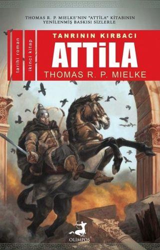 Tanrının Kırbacı Atilla 2