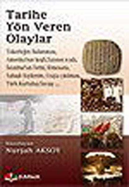 Tarihe Yön Veren Olaylar