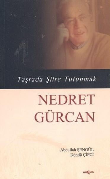 Taşrada Şiire Tutunmak - Nedret Gürcan
