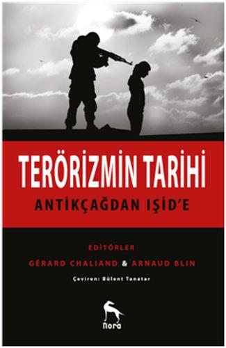 Terörizmin Tarihi Antikçağdan Işid'e