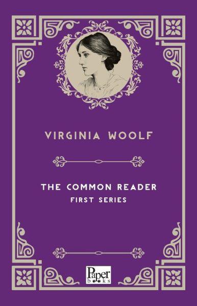The Common Reader First Series (İngilizce Kitap)