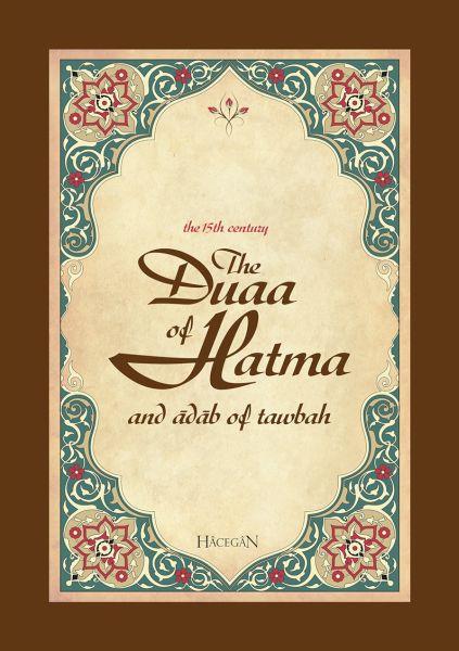 The Duaa of Hatma (Hatme Duası ve Tövbe Adabı)