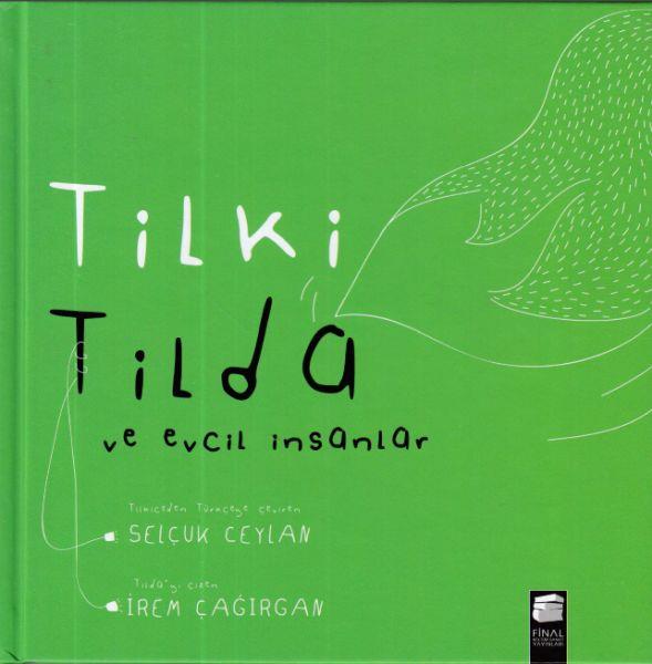 Tilki Tilda ve Evcil İnsanlar Ciltli