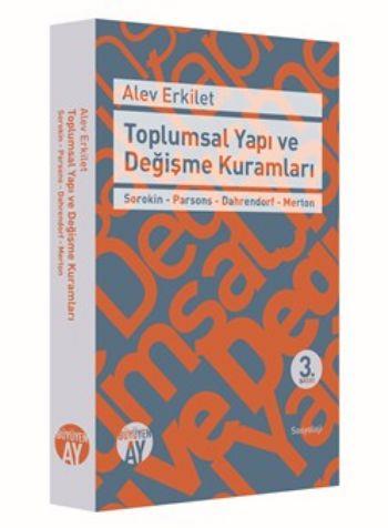 Toplumsal Yapı ve Değişme Kuramları  Sorokin - Parsons - Dahrendorf - Merton