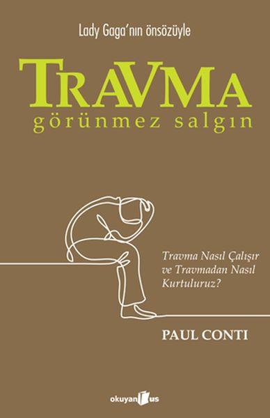 Travma: Görünmez Salgın