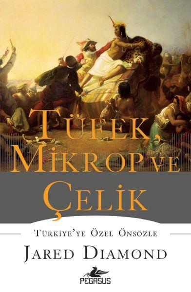 Tüfek, Mikrop ve Çelik (Ciltli)