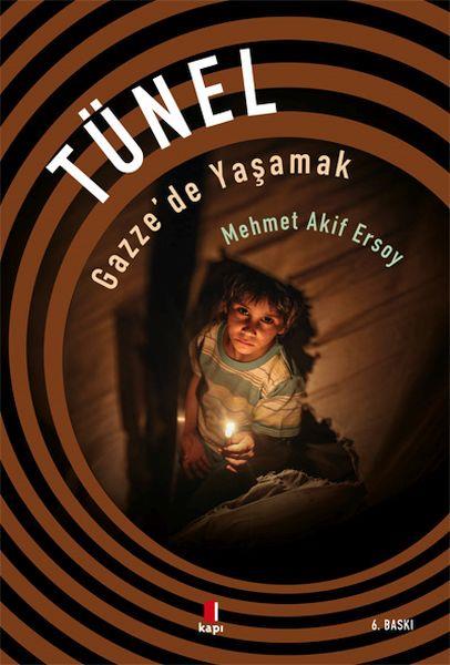 Tünel - Gazze'de Yaşamak