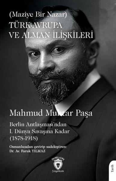 Türk - Avrupa ve Alman İlişkileri (Maziye Bir Nazar)