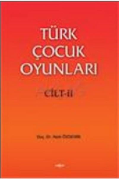 Türk Çocuk Oyunları (2 Cilt)