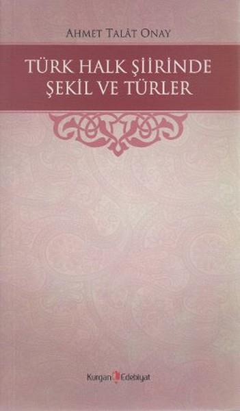 Türk Halk Şiirinde Şekil ve Türler