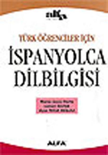 Türk Öğrenciler İçin İspanyolca Dilbilgisi