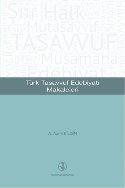 Türk Tasavvuf Edebiyatı Makaleleri