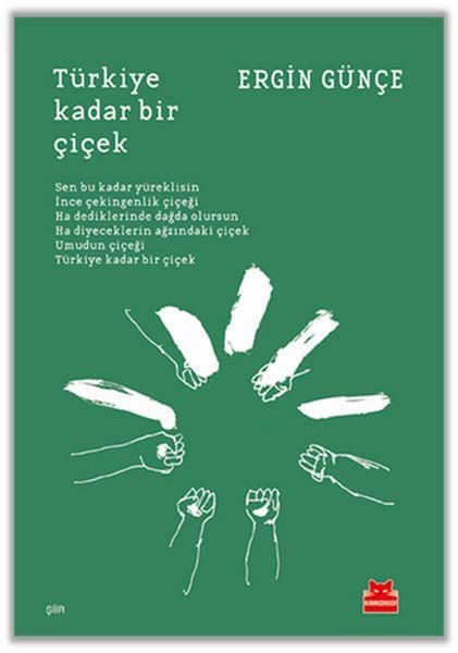 Türkiye Kadar Bir Çiçek