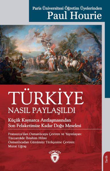 Türkiye Nasıl Paylaşıldı