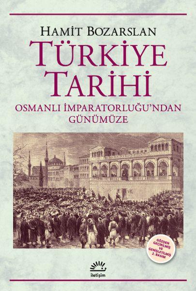 Türkiye Tarihi  İmparatorluktan Günümüze