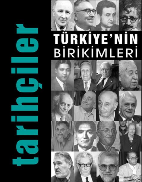Türkiye'nin Birikimleri / Tarihçiler
