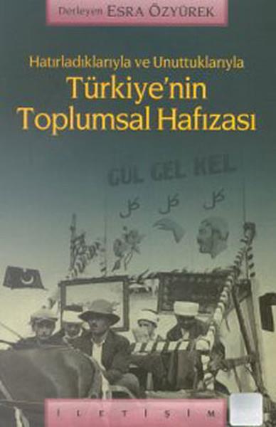 Türkiye’nin Toplumsal Hafızası