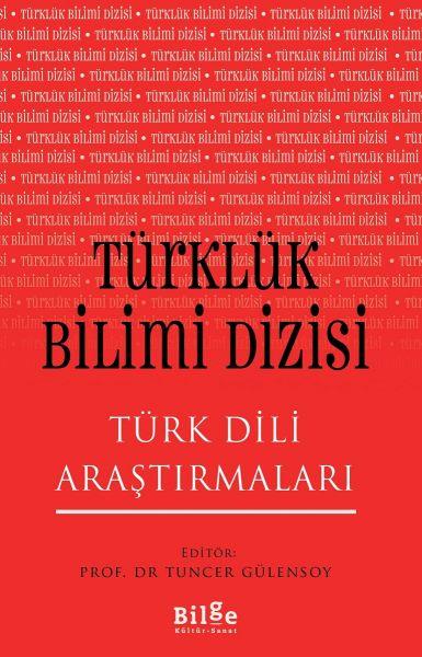 Türklük Bilimi Dizisi - Türk Dili Araştırmaları