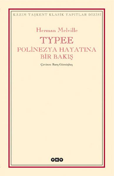 Typee - Polinezya Hayatına Bir Bakış
