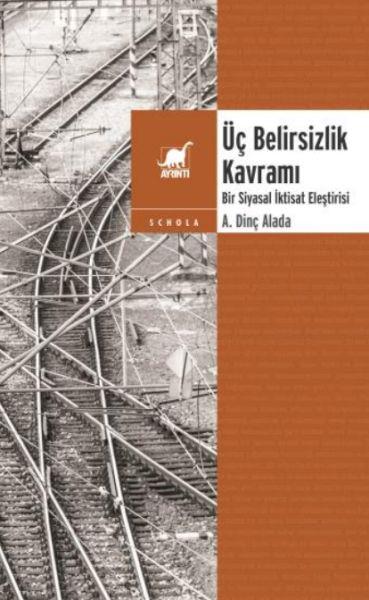 Üç Belirsizlik Kavramı