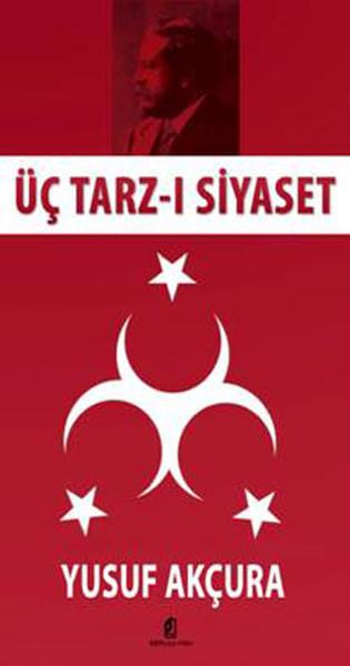 Üç Tarz-ı Siyaset