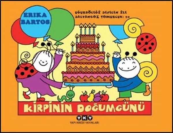 Uğurböceği Sevecen ile Salyangoz Tomurcuk 20 - Kirpinin Doğum Günü