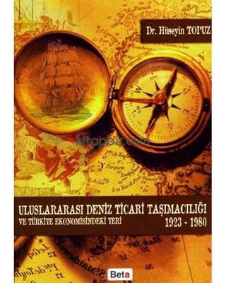 Uluslararası Deniz Ticari Taşımacılığı ve Türkiye Ekonomisindeki Yeri