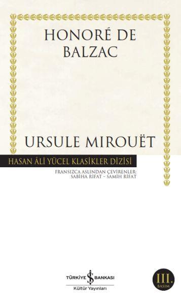 Ursule Mirouet - Hasan Ali Yücel Klasikleri