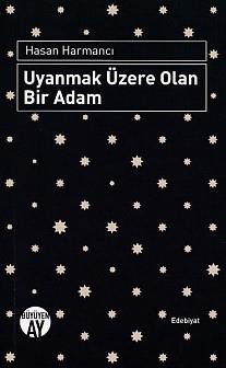 Uyanmak Üzere Olan Bir Adam