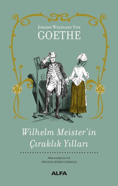 Wilhelm Meister’in Çıraklık Yılları (Bez Ciltli)