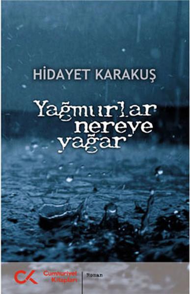 Yağmurlar Nereye Yağar