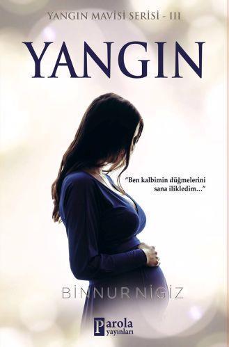 Yangın Mavisi Serisi 3 - Yangın