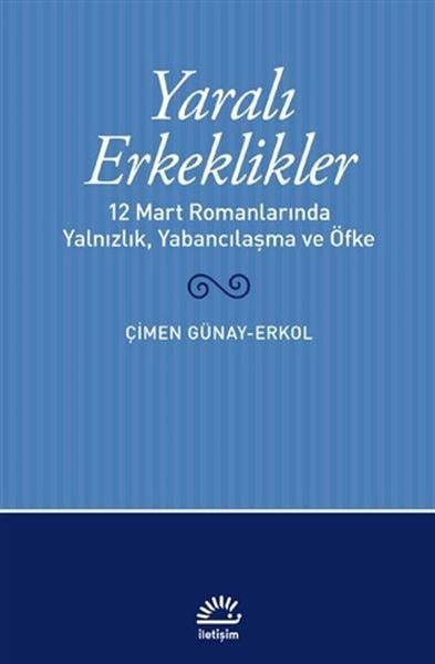 Yaralı Erkeklikler