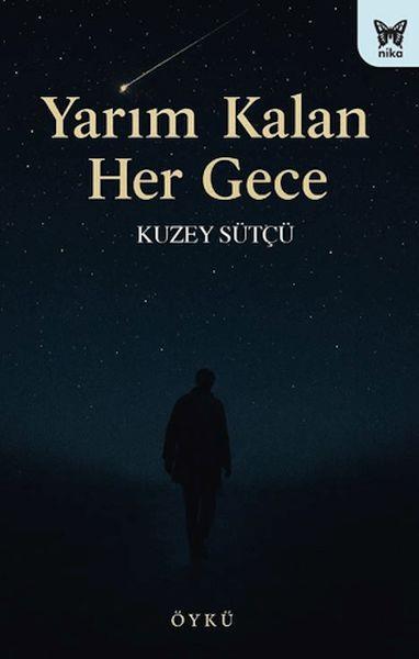 Yarım Kalan Her Gece