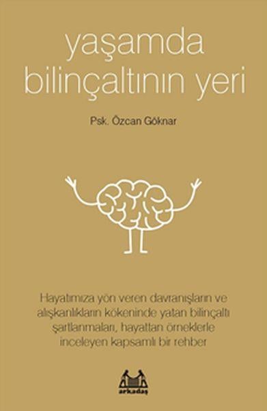 Yaşamda Bilinçaltının Yeri