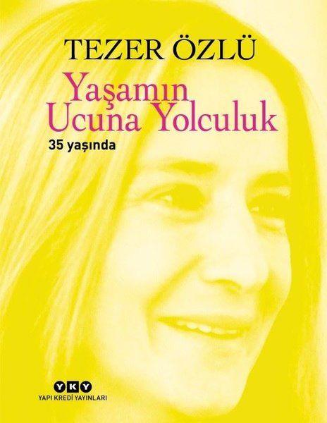 Yaşamın Ucuna Yolculuk - 35. Yıl Özel Baskı