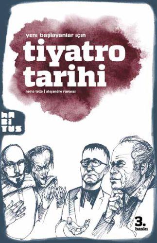 Yeni Başlayanlar İçin Tiyatro Tarihi