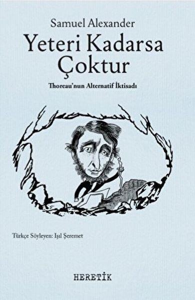 Yeteri Kadarsa Çoktur
